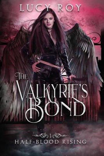 Half-Blood Rising-The Valkyries Bond 9781735338507 Lucy Roy, Verzenden, Lucy Roy