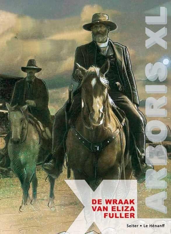 De wraak van Eliza Fuller / Arboris XL / 9 9789034310460, Boeken, Stripverhalen, Zo goed als nieuw, Verzenden