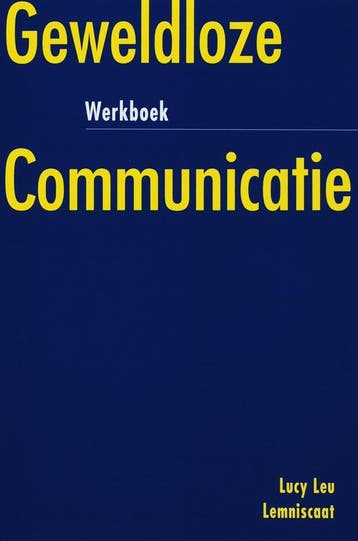 Werkboek geweldloze communicatie 9789056378554 Lucy Leu, Boeken, Verzenden, Zo goed als nieuw, Lucy Leu