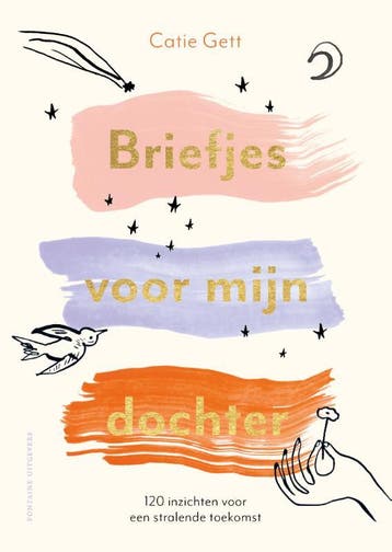 Briefjes voor mijn dochter 9789464043310 Catie Gett, Verzenden, Zo goed als nieuw, Catie Gett