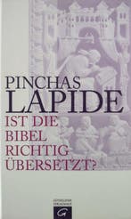 Ist die Bibel richtig übersetzt? 9783579054605, Verzenden, Pinchas Lapide
