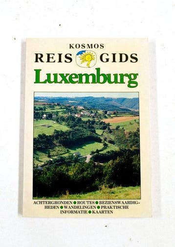 Luxemburg / Kosmos reisgidsen 9789021511764 Oostenburg, Boeken, Reisgidsen, Verzenden, Gelezen, Oostenburg