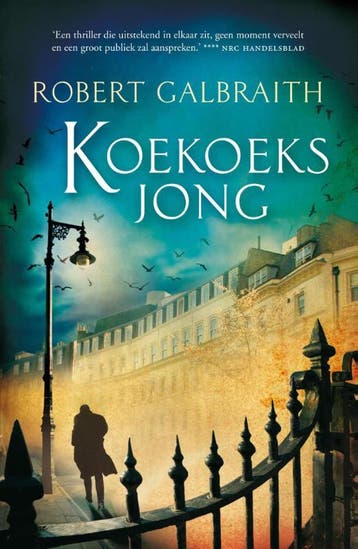 Koekoeksjong 9789022569122 Robert Galbraith, Boeken, Verzenden, Gelezen, Robert Galbraith