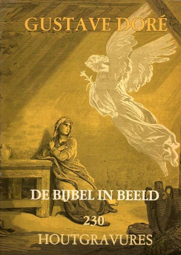 De Bijbel in beeld 9789062216611 Doré Gustave, Boeken, Verzenden, Gelezen, Doré Gustave