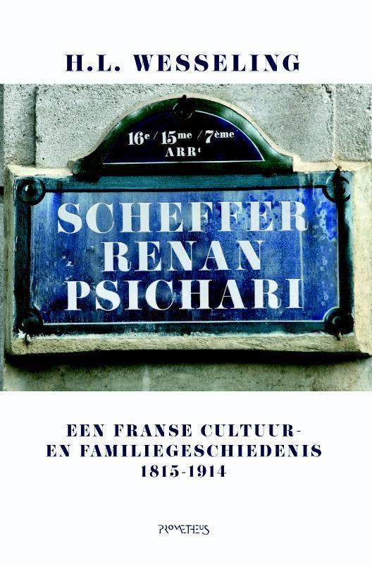 Scheffer, Renan, Psichari 9789044633849 Henk Wesseling, Livres, Histoire mondiale, Envoi