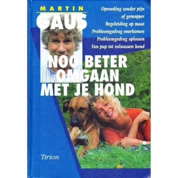 Nog beter omgaan met je hond 9789052102658 Martin Gaus, Boeken, Verzenden, Zo goed als nieuw, Martin Gaus