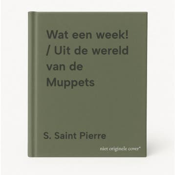 Wat een week! / Uit de wereld van de Muppets 9789039700655, Verzenden, Gelezen, S. Saint Pierre