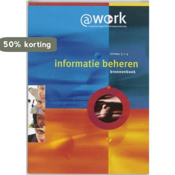 Atwork - Informatie beheren Bronnenboek Niveau 3-4, Verzenden, E.P. van Balen