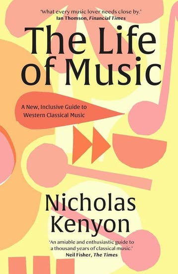 The Life of Music 9780300266429 Nicholas Kenyon, Verzenden, Gelezen, Nicholas Kenyon