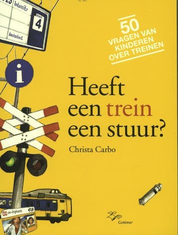 Heeft een trein een stuur? 9789025751708 Christa Carbo, Verzenden, Christa Carbo