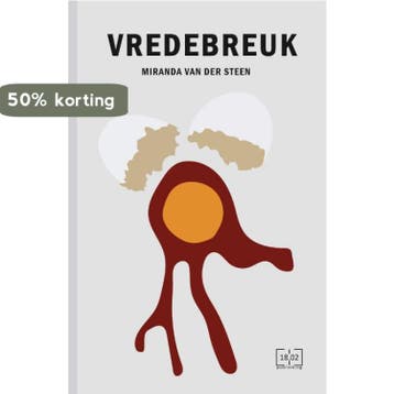 Vredebreuk 9789082789324 Miranda van der Steen, Verzenden, Miranda van der Steen