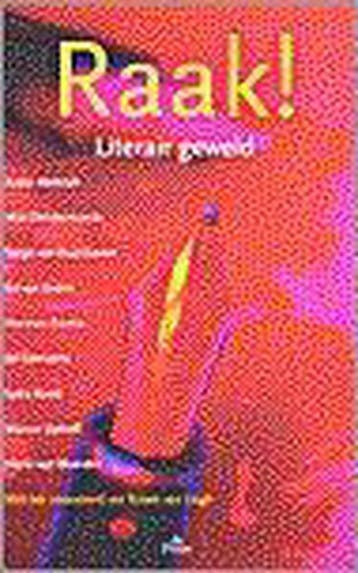 Raak ! 9789068017229 Kader Abdolah, Boeken, Verzenden, Zo goed als nieuw, Kader Abdolah