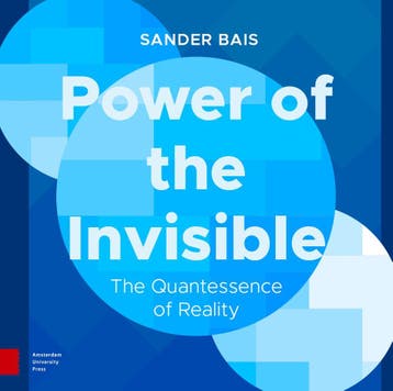 Power Of The Invisible | Sander Bais | Nieuw, Verzenden, Nieuw, Sander Bais
