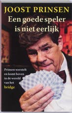 Een goede speler is niet eerlijk 9789020409314 Joost Prinsen, Verzenden, Joost Prinsen