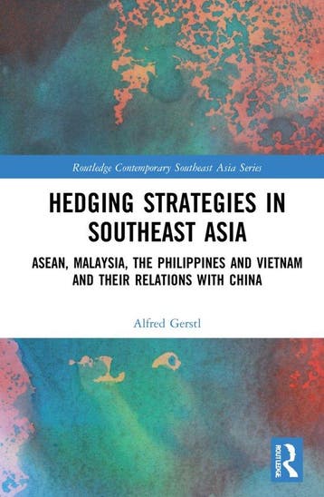 Routledge Contemporary Southeast Asia Series- Hedging, Verzenden, Gelezen, Alfred Gerstl