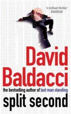 Split Second / druk 1 9780330411721 David Baldacci, Verzenden, Gelezen, David Baldacci