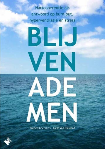 Blijven ademen 9789022333693 Katrien Geeraerts, Verzenden, Zo goed als nieuw, Katrien Geeraerts