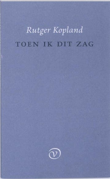 Toen ik dit zag 9789028241084 R. Kopland, Verzenden, R. Kopland