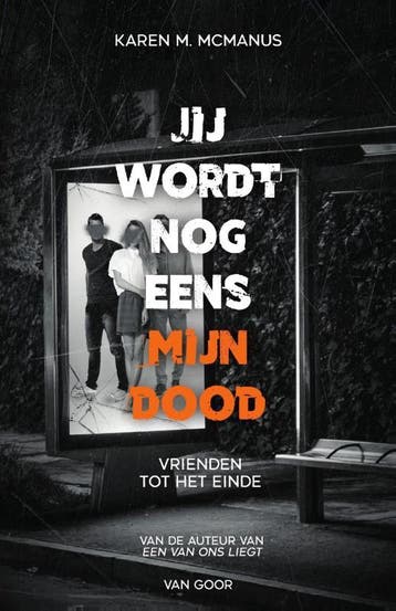 Jij wordt nog eens mijn dood 9789000377565 Karen M. McManus, Verzenden, Zo goed als nieuw, Karen M. McManus