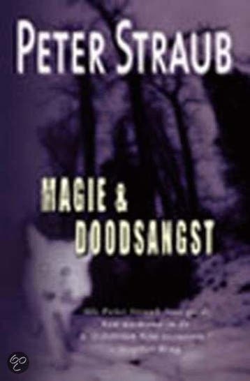 MAGIE & DOODSANGST 9789024553532 Peter Straub, Verzenden, Zo goed als nieuw, Peter Straub