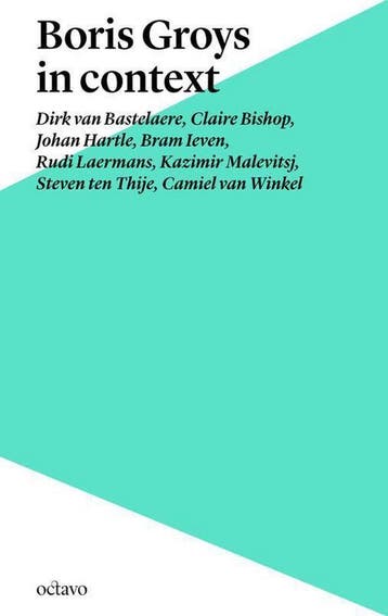 Boris Groys in context / Tekst & context 9789490334116, Boeken, Verzenden, Gelezen