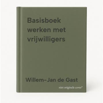 Basisboek werken met vrijwilligers 9789046909027, Verzenden, Zo goed als nieuw, Willem-Jan de Gast