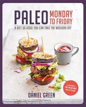 Paleo Monday to Friday 9780857833228 Daniel Green, Verzenden, Gelezen, Daniel Green
