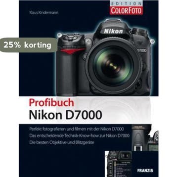 Das Profibuch Nikon D7000 9783645600965 Klaus Kindermann, Verzenden, Klaus Kindermann