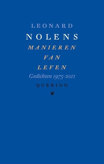 Manieren van leven 9789021442167 Leonard Nolens, Boeken, Verzenden, Zo goed als nieuw, Leonard Nolens