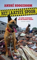 Het laatste spoor 9789054294030 André Hoogeboom, Verzenden, Gelezen, André Hoogeboom