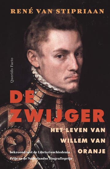 De zwijger 9789025320065 René van Stipriaan, Boeken, Verzenden, Zo goed als nieuw, René van Stipriaan