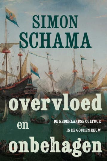 Overvloed en onbehagen 9789045034065 Simon Schama, Boeken, Geschiedenis | Nationaal, Verzenden, Gelezen, Simon Schama