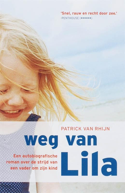 Weg van Lila 9789061120070 Patrick van Rhijn, Livres, Romans, Envoi