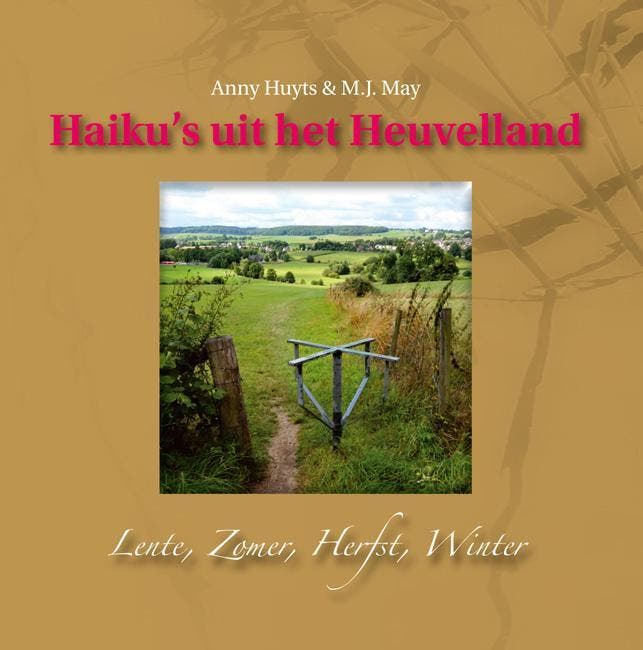 Haikus uit het heuvelland 9789079226122 Anny Huyts, Boeken, Hobby en Vrije tijd, Gelezen, Verzenden