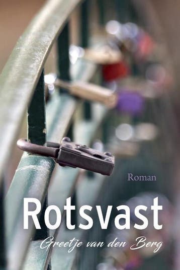 Rotsvast 9789401909464 Greetje van den Berg, Boeken, Streekboeken en Streekromans, Verzenden, Gelezen, Greetje van den Berg