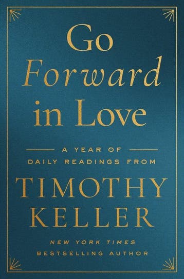 Go Forward in Love 9780310369547 Timothy Keller, Verzenden, Gelezen, Timothy Keller