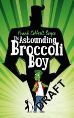 Astounding Broccoli Boy 9780230754515 Frank Cottrell-Boyce, Verzenden, Frank Cottrell-Boyce