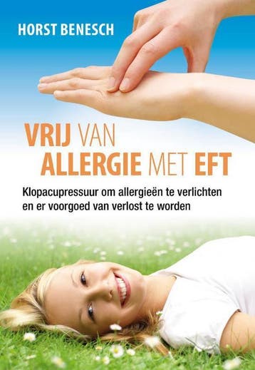 Vrij van allergie met EFT 9789460150371 H. Benesch, Boeken, Verzenden, Gelezen, H. Benesch