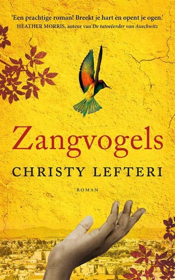 Zangvogels 9789023960522 Christy Lefteri, Verzenden, Gelezen, Christy Lefteri