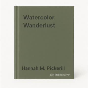 Watercolor Wanderlust 9781645679523 Hannah M. Pickerill, Verzenden, Hannah M. Pickerill