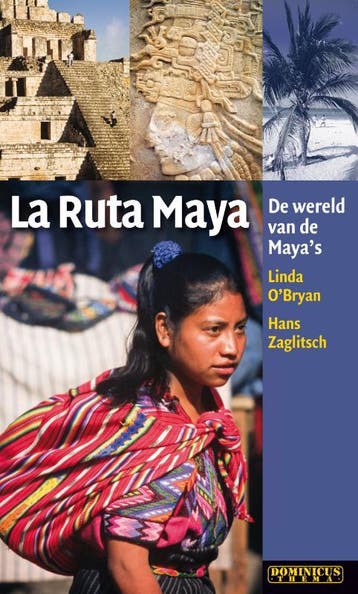 La Ruta Maya / Dominicus 9789025750268 Linda OBryan, Boeken, Verzenden, Zo goed als nieuw, Linda O'Bryan