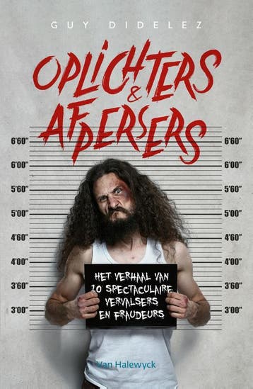 Oplichters en afpersers 9789463830744 Guy Didelez, Verzenden, Zo goed als nieuw, Guy Didelez