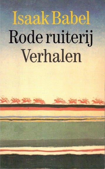 De rode ruiterij 9789029024822 Isaak Babel, Boeken, Verzenden, Gelezen, Isaak Babel