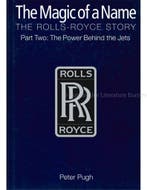 THE MAGIC OF A NAME, THE ROLLS-ROYCE STORY, THE POWER BEHI.., Ophalen of Verzenden, Nieuw