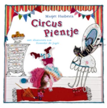 Circus Pientje / Gottmer-prentenboek 9789025747817, Boeken, Verzenden, Zo goed als nieuw, Marjet Huiberts
