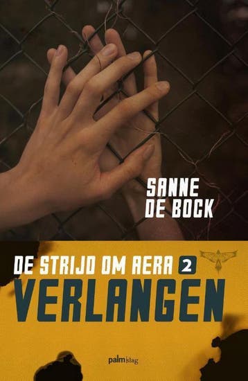Verlangen / De strijd om Aera / 2 9789493059122, Verzenden, Zo goed als nieuw, Sanne de Bock