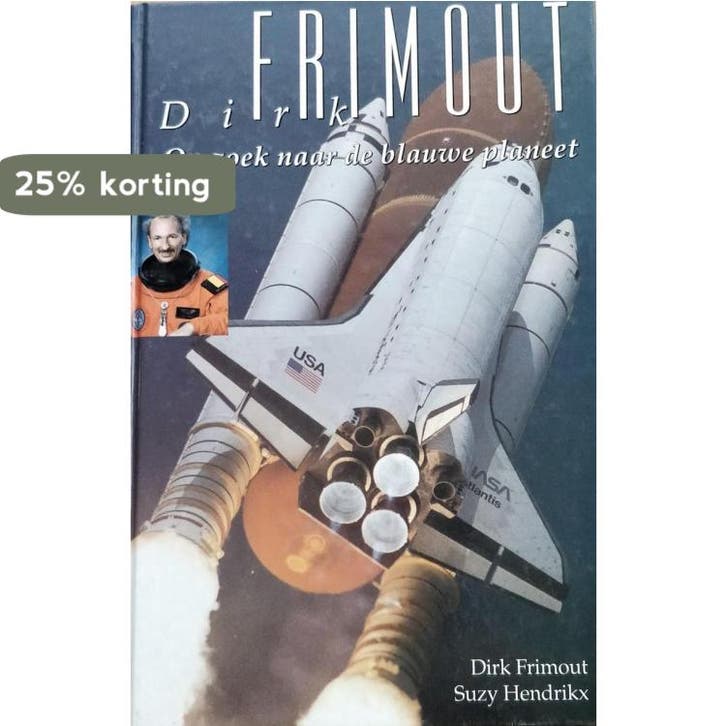 Dirk Frimout : op zoek naar de blauwe planeet 9789052320861, Livres, Science, Envoi