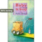 Baby Te Koop 9789062494262 Ruth Thomas, Verzenden, Ruth Thomas