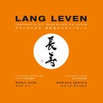 Lang Leven 9789083387949 Marja Suur; Monique Daniels, Verzenden, Marja Suur; Monique Daniels