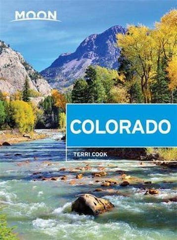 Moon Colorado (Ninth Edition) 9781631215063 Terri Cook, Verzenden, Terri Cook